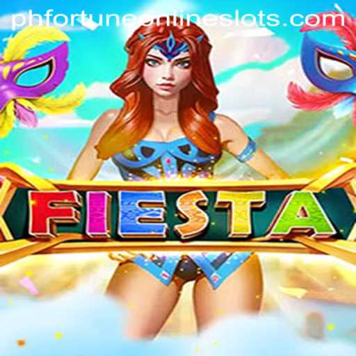 Experience the Thrills of Fiesta: A New Era of Gaming with PH Fortune