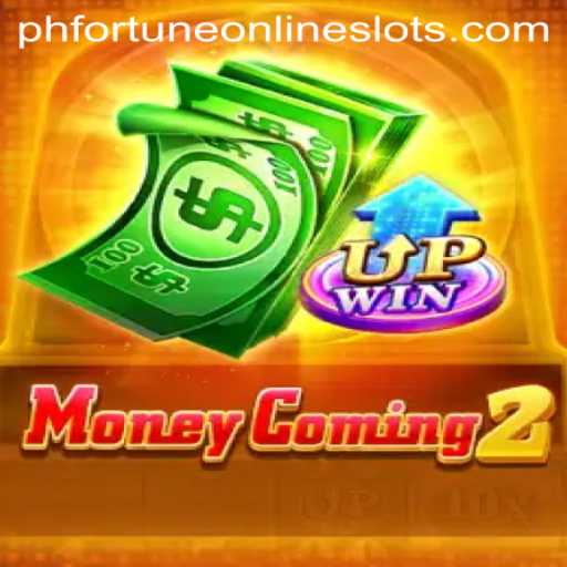 Exploring the Exciting World of MoneyComing2 and the Alluring Appeal of PH Fortune